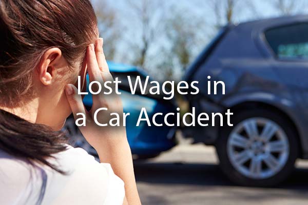 A lady looking distraught at a car accident with the words, lost wages in a car accident.